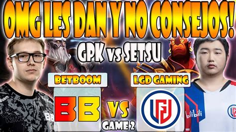 betboom dacha|[FIL] Betboom Team vs LGD Gaming (BO3) .